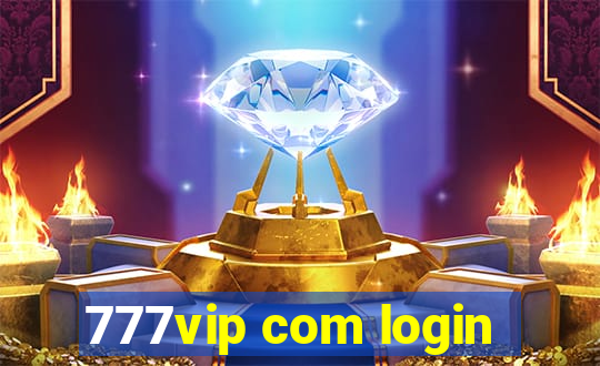 777vip com login